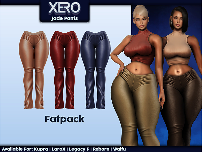 [XERO] Jade Pants (Fatpack)