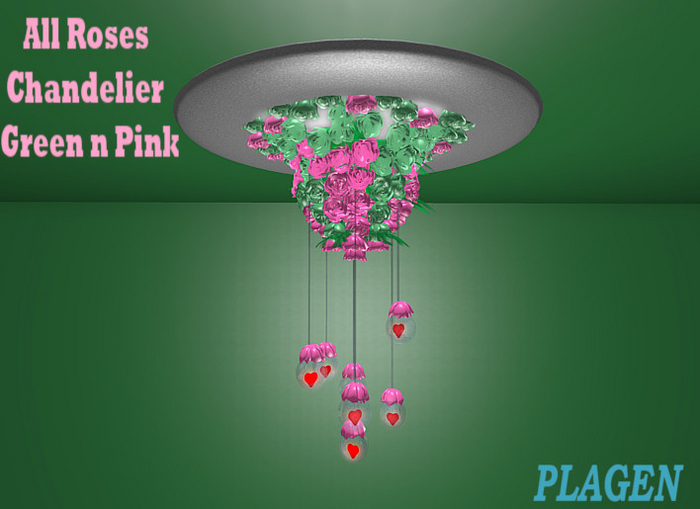 All Roses  Chandelier green n pink   - PLAGEN  (ADD)