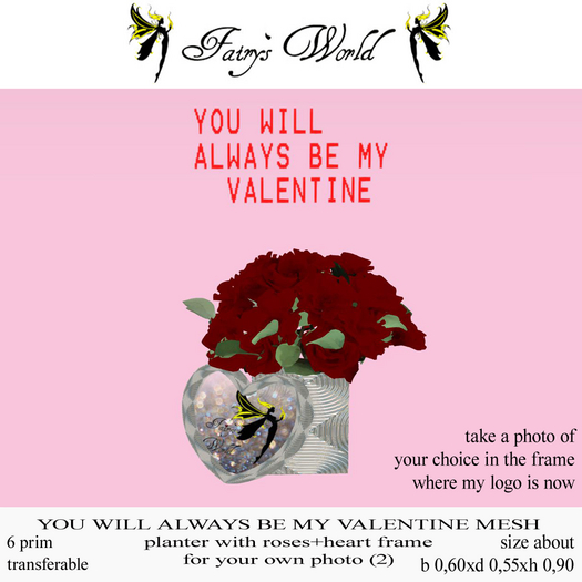 *FW* YOU WILL ALWAYS BE MY VALENTINE roses+heart frame photo 2
