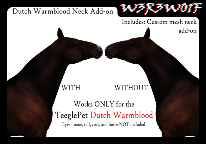 [W3R3W01F] Dutch Warmblood Neck Add-On