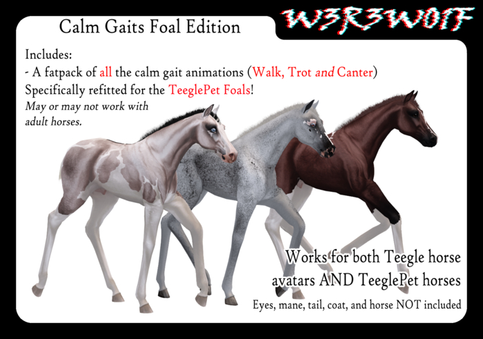 [W3R3W01F] Calm Gaits Foal Edition
