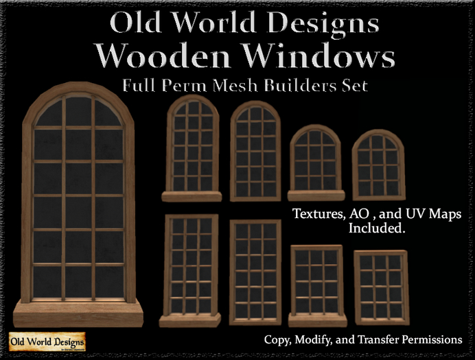 Old World Designs Wooden Windows Full Perm Mesh Builders Set