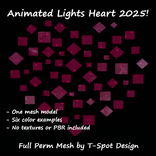 Dollarbie! T-Spot Mesh - Animated Light Heart 2025 - FP - LI=1.0