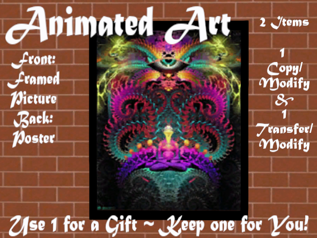 PSYCHEDELIC VIEW, 3D ART ANIMATED GIF Moving Pictures & Posters home wall decor, 2 items C/M & Transfer/M, 1 Prim