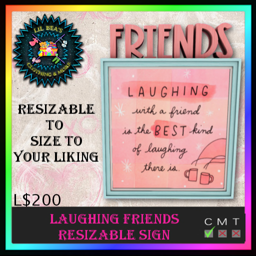 *LBD* Friends Laughing Sign w/resizer