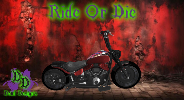 (Devil Design's) Ride Or Die