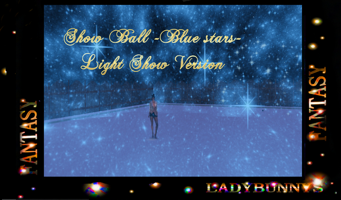 *•FaNtAsY FX Particles•*Show Ball -Blue Stars-Light Show Version Particles