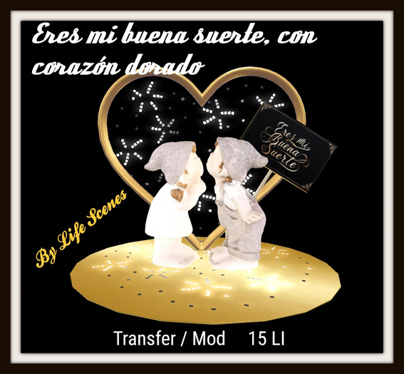 (LS) Eres mi buena suerte con corazon dorado