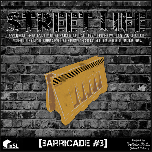 Street Life: Barricade #3