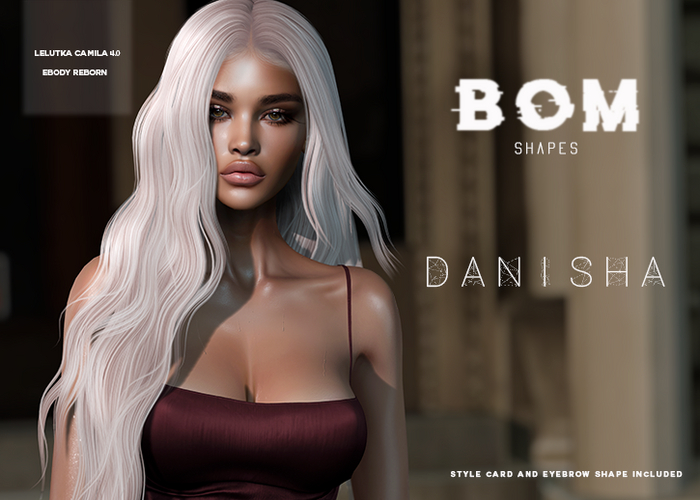 *BOM* - DANISHA Shape // CAMILA