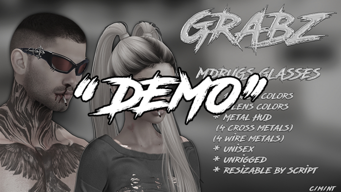 .GRABZ. ~Mdrugs Glasses DEMO ~