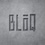 BLOQ.