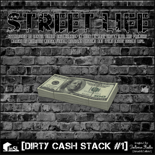 Street Life: Dirty Cash Stacks #1