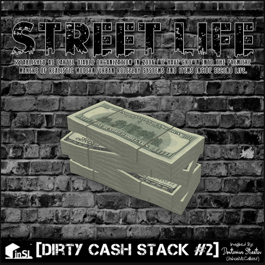 Street Life: Dirty Cash Stacks #2