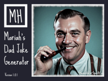 [MH] Mariah's Dad Joke Generator