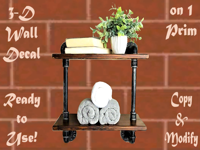 PIPE SHELF PLANT BOOKS & TOWEL BATH ROOM HOME DECOR ALPHA CUT OUT 3D WALL DECAL STYLE ON 1 PRIM copy/modify