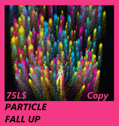 PARTICLE FALL UP