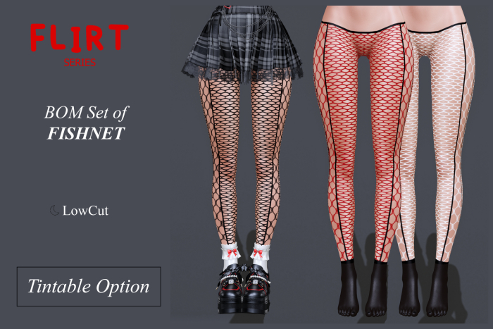 BOM Fishnet : FLIRT Series