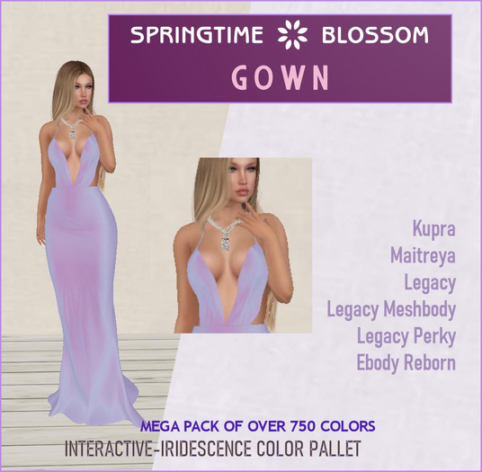 Spring Time Blossom Gown Mega Pack-Kupra-Maitreya-Legacy Meshbody Classic-Free Legacy-Ebody Reborn >>>PROMO OFFER<<<
