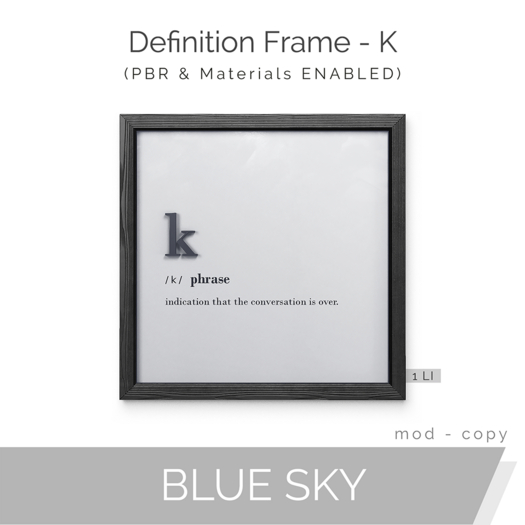 [-BLUE SKY-] Definition Frame - K (add)