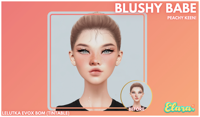 elara. blushy babe (tintable evox bom)