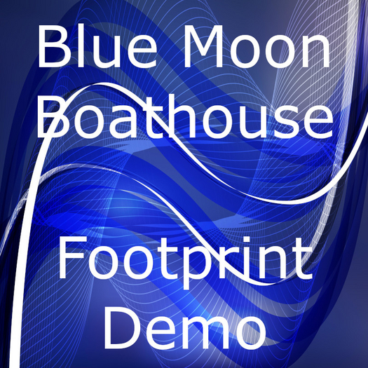 Blue Moon Boathouse Footprint Demo