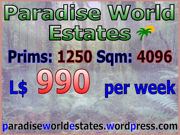 Paradise World Estates - L$ 1375 - 937 prims - Land For Sale