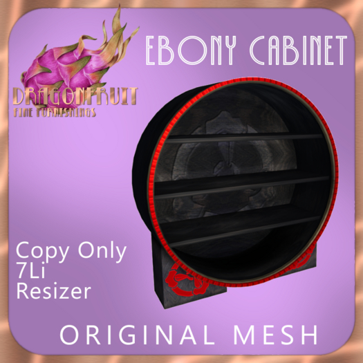DRAGONFRUIT -  Ebony Cabinet 