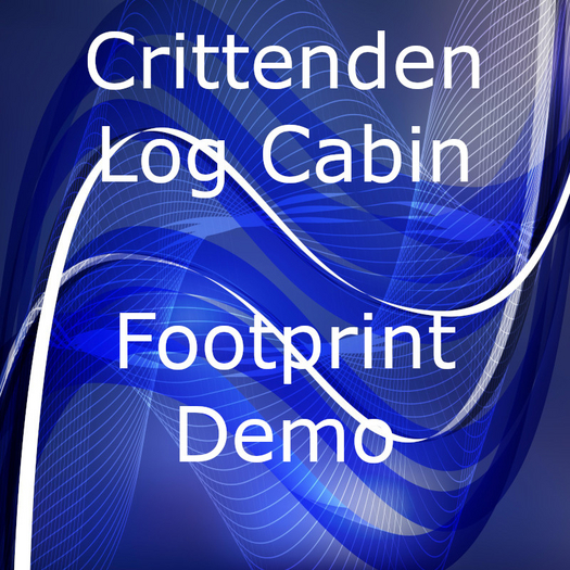 Crittenden Log Cabin Footprint Demo