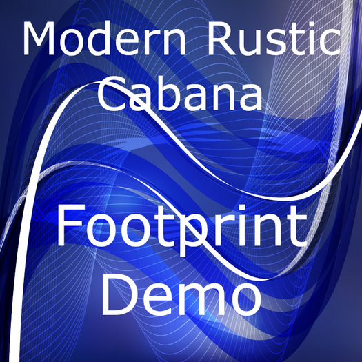 Modern Rustic Cabana Footprint Demo