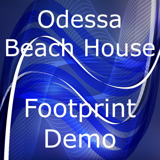 Odessa Beach House Footprint Demo