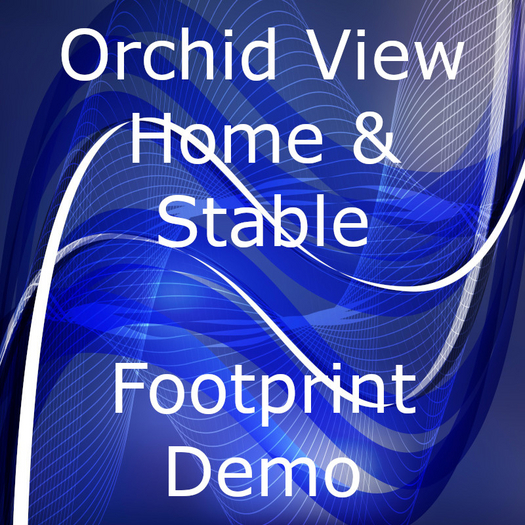 Orchid View Home & Stable Footprint Demo