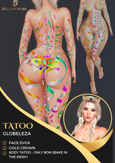 Bellios Store - Globeleza Tatoo