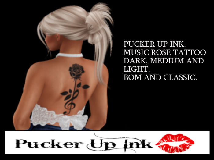 PUCKER UP INK* - MUSIC ROSE BOM TATTOO