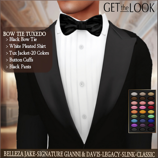 BOW TIE TUXEDO BOW TIE JACKET & BLACK PANTS SUIT OUTFIT-SIGNATURE DAVIS-GIANNI-LEGACY-BELLEZA JAKE-SLINK-CLASSIC AVATAR