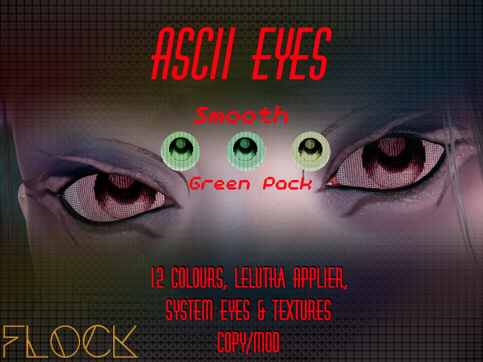 [FLOCK] - ASCII Eyes - Smooth - Green Pack