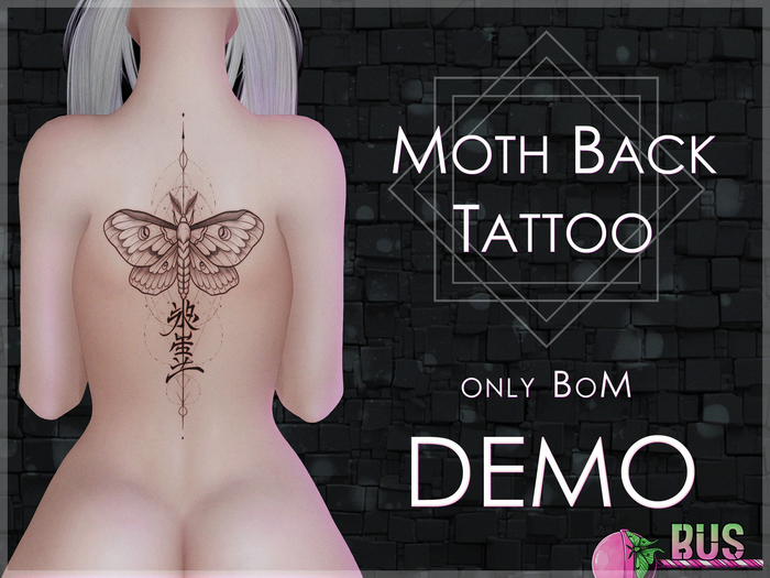 [bus] MOTH Back Tattoo DEMO {BoM}