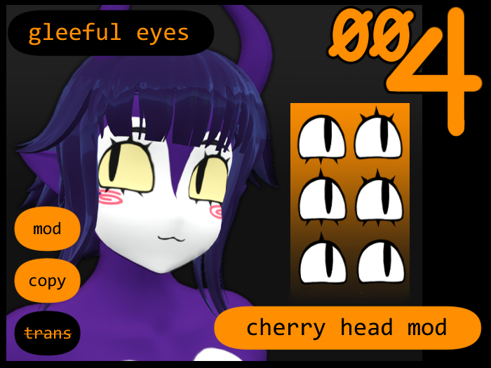 004 - Gleeful Eyes Cherry MOD