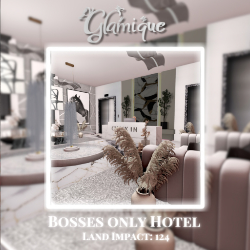 Glamique: Bosses Only Hotel Premade