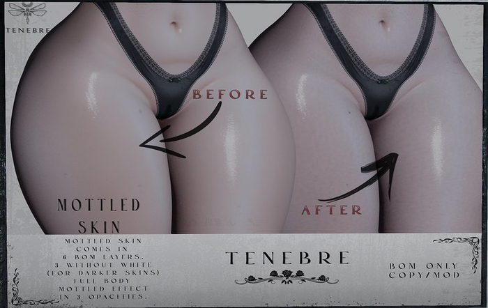 ..TENEBRE..  Mottled Skin
