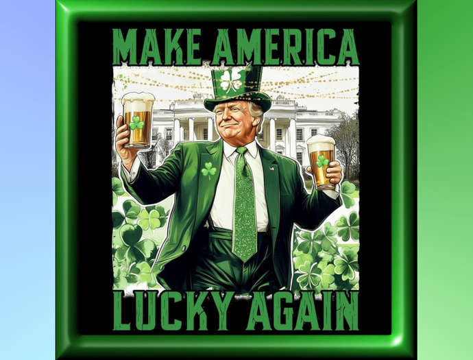 ♣~~ Make-America-Lucky-Again ~~♣ Double Sided with Resize Menu