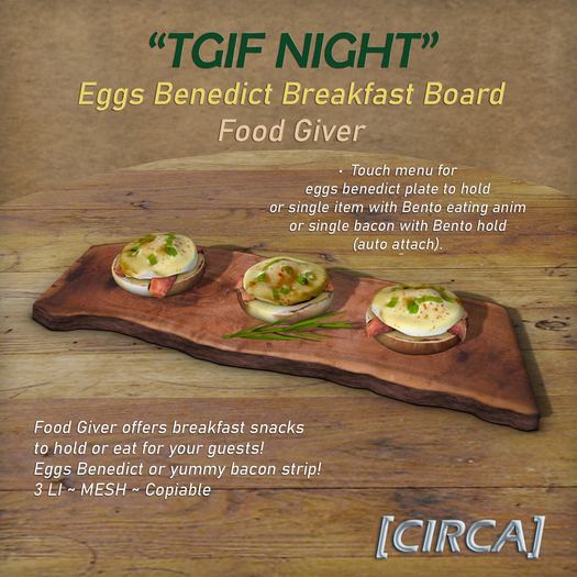 [CIRCA] - "TGIF" Eggs Benedict Breakfast Board (Giver) - Interactive