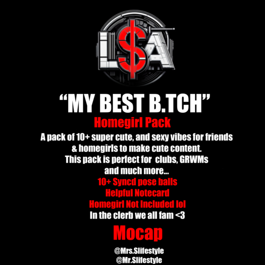 L$A - "MY BEST B****" HOMEGIRL PACK