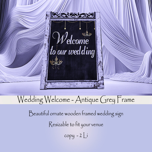 Wedding Welcome  - Antique Grey Frame