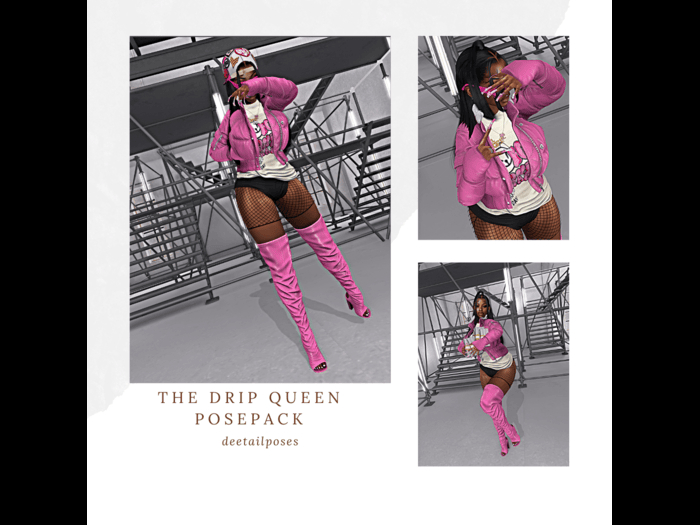 The Drip Queen Posepack