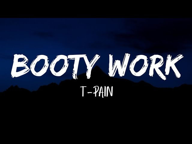 BlackCrow - T-pain - Booty Work "Dancer"