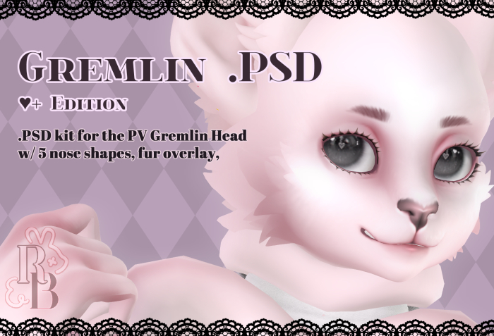 [ROSEBLOOD] Gremlin .PSD ♥+