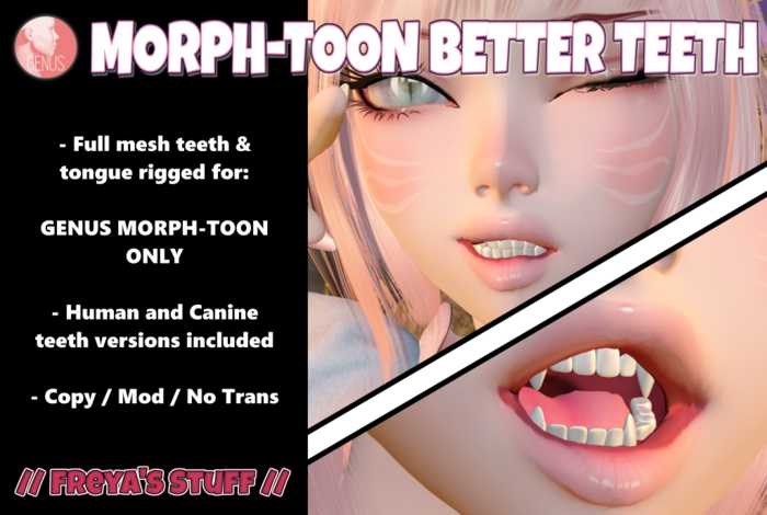 // FREYA'S STUFF // MorphToon BETTER TEETH // Rigged Mesh Canine and Human Teeth