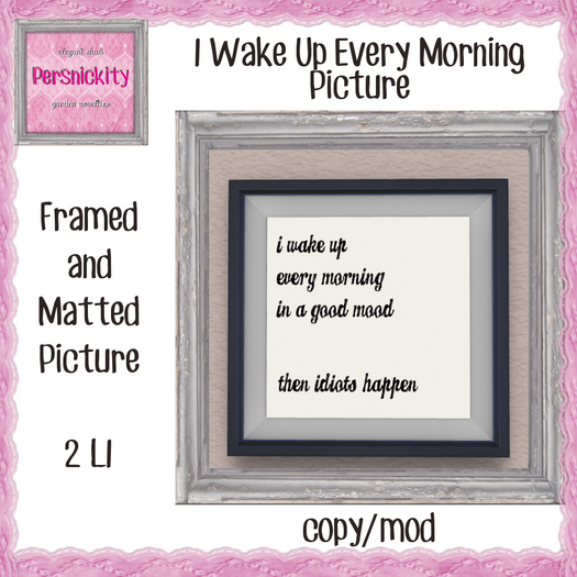 I Wake Up Every Morning Picture