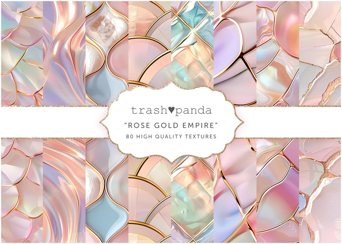 Trash Panda - Rose Gold Empire